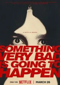 сериал У меня очень плохое предчувствие (сериал, 2026) 1 сезон смотреть онлайн на Лордфильм